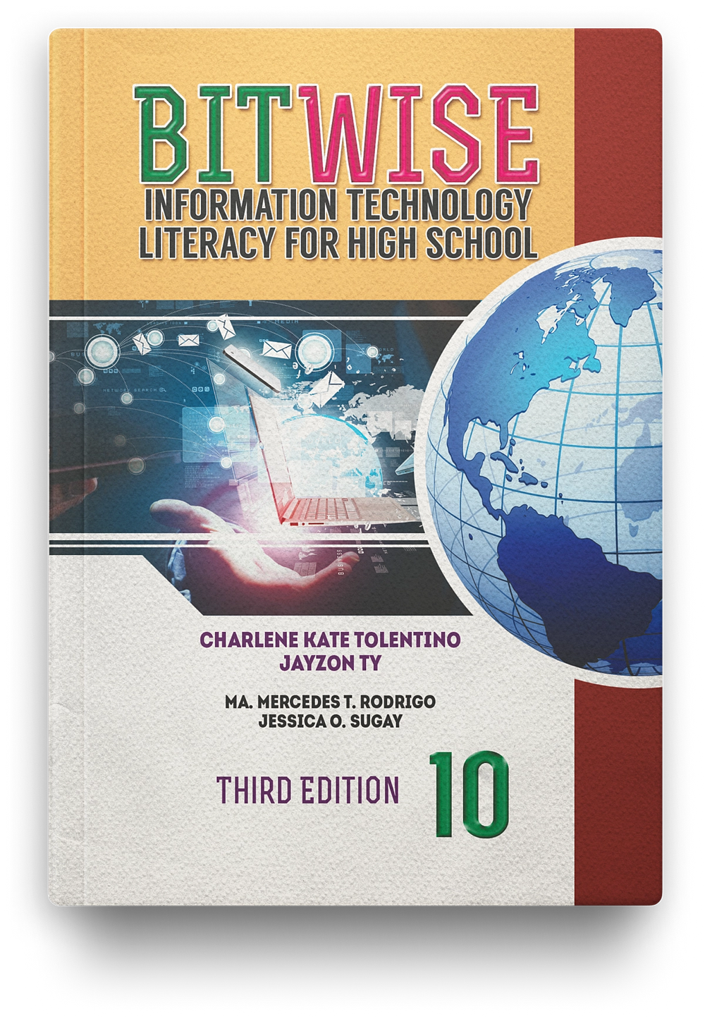 BITWISE: Information Technology Literacy for High School (3rd Edition) Grade 10