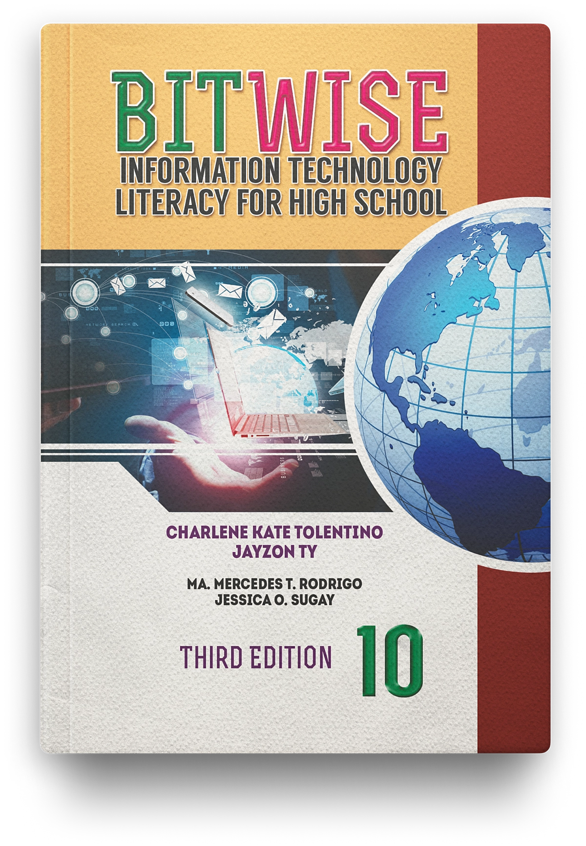BITWISE: Information Technology Literacy for High School (3rd Edition) Grade 10