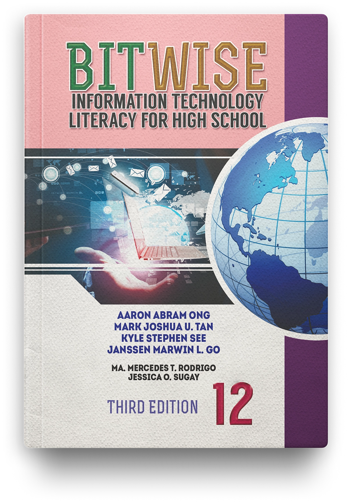 BITWISE: Information Technology Literacy for High School (3rd Edition) Grade 12