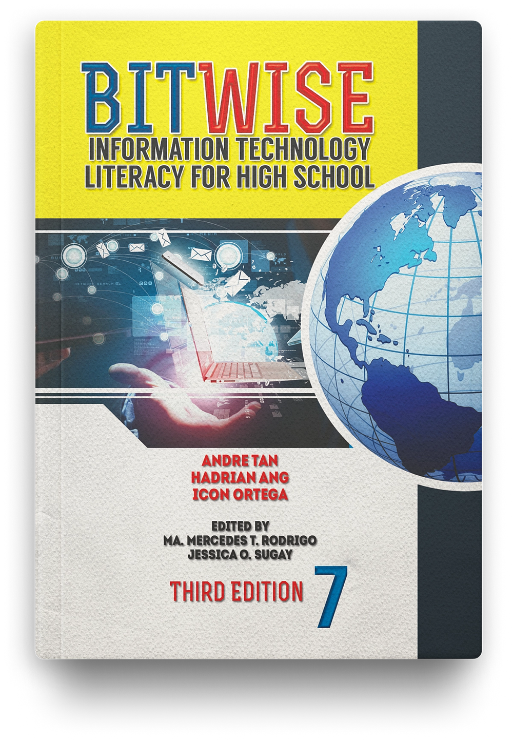 BITWISE: Information Technology Literacy for High School (3rd Edition) Grade 7