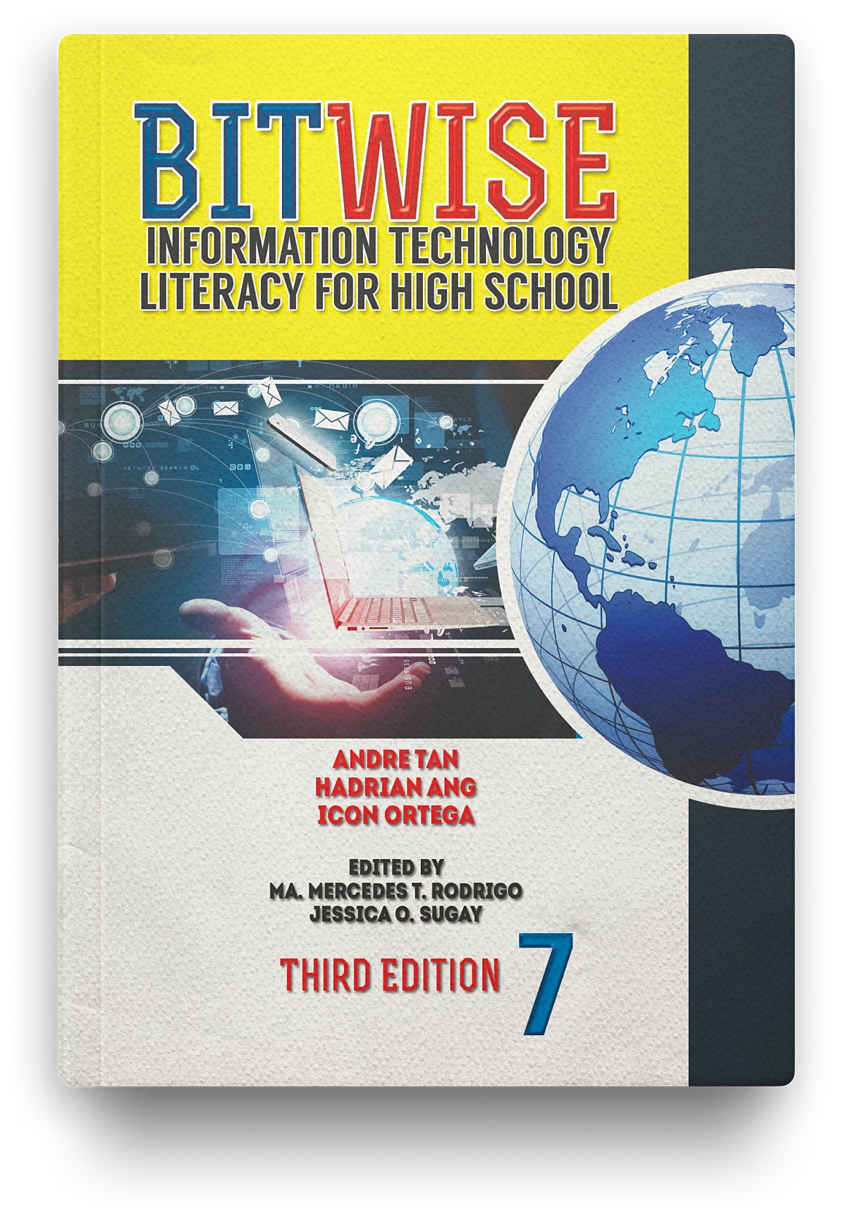 BITWISE: Information Technology Literacy for High School (3rd Edition) Grade 7