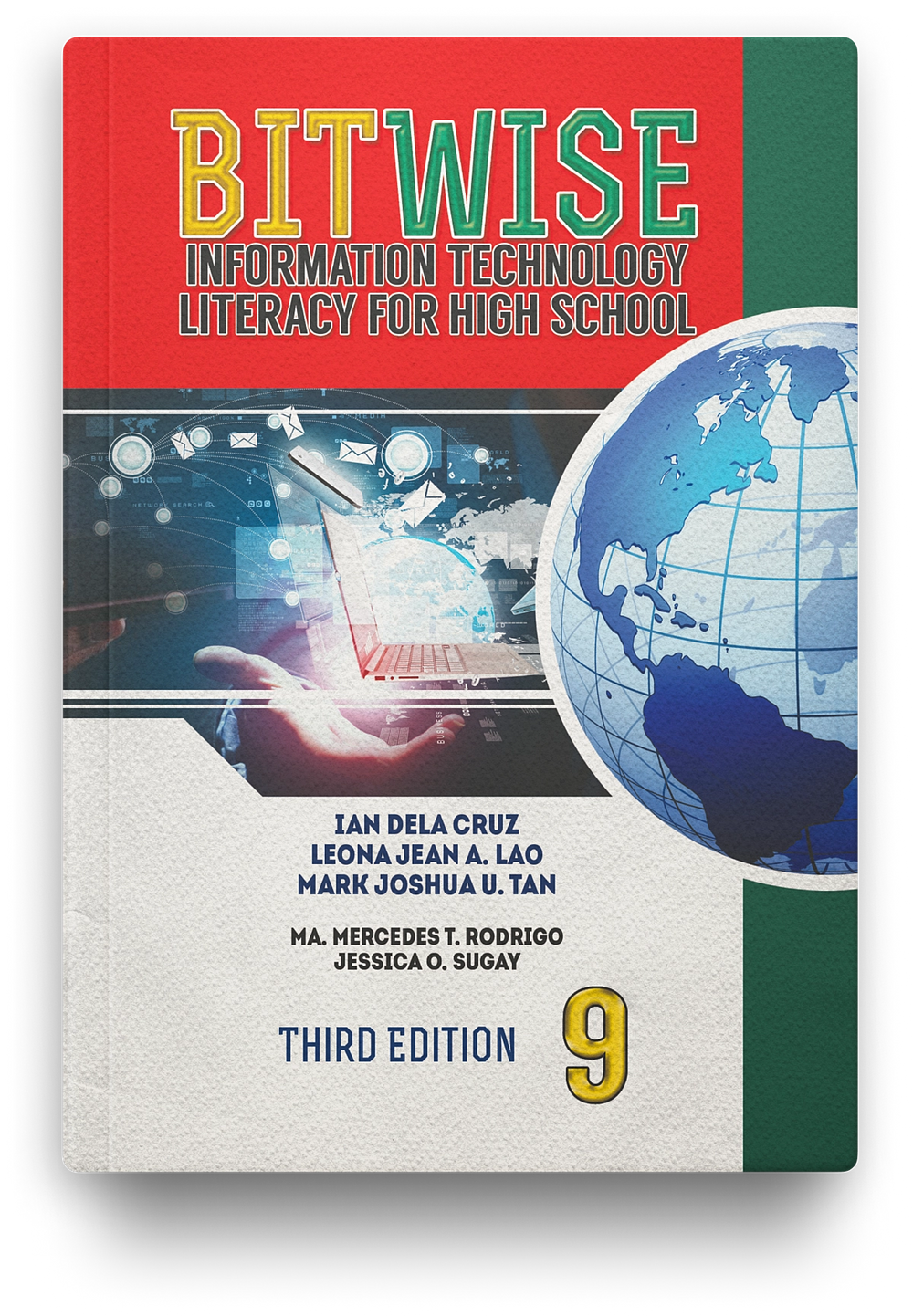 BITWISE: Information Technology Literacy for High School (3rd Edition) Grade 9