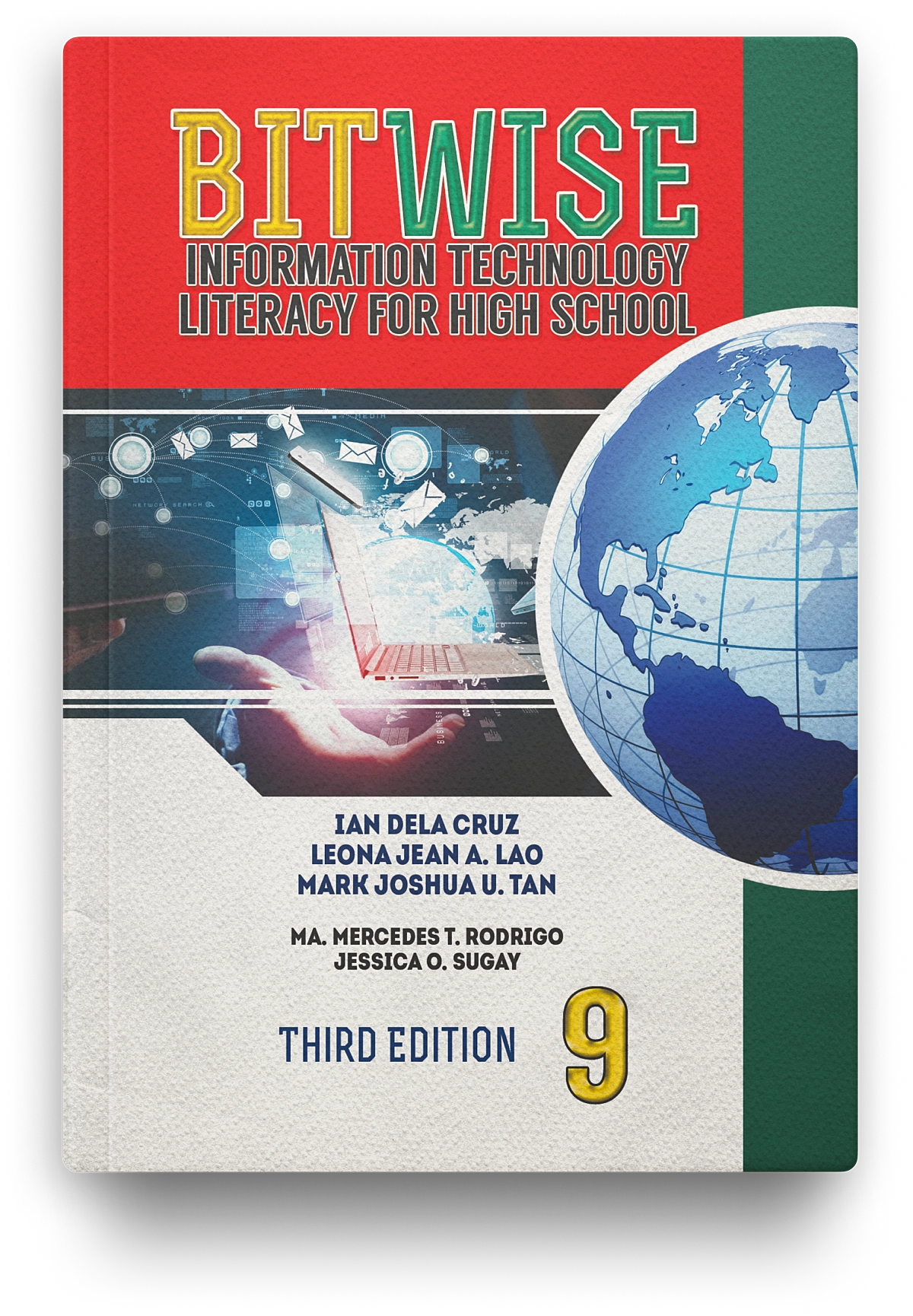 BITWISE: Information Technology Literacy for High School (3rd Edition) Grade 9