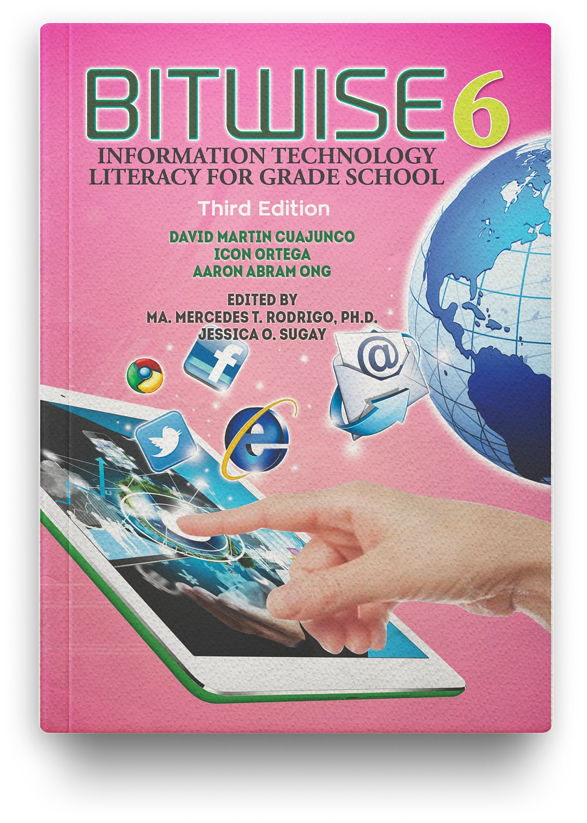BITWISE: Information Technology Literacy for Grade School School (3rd Edition) Grade 6