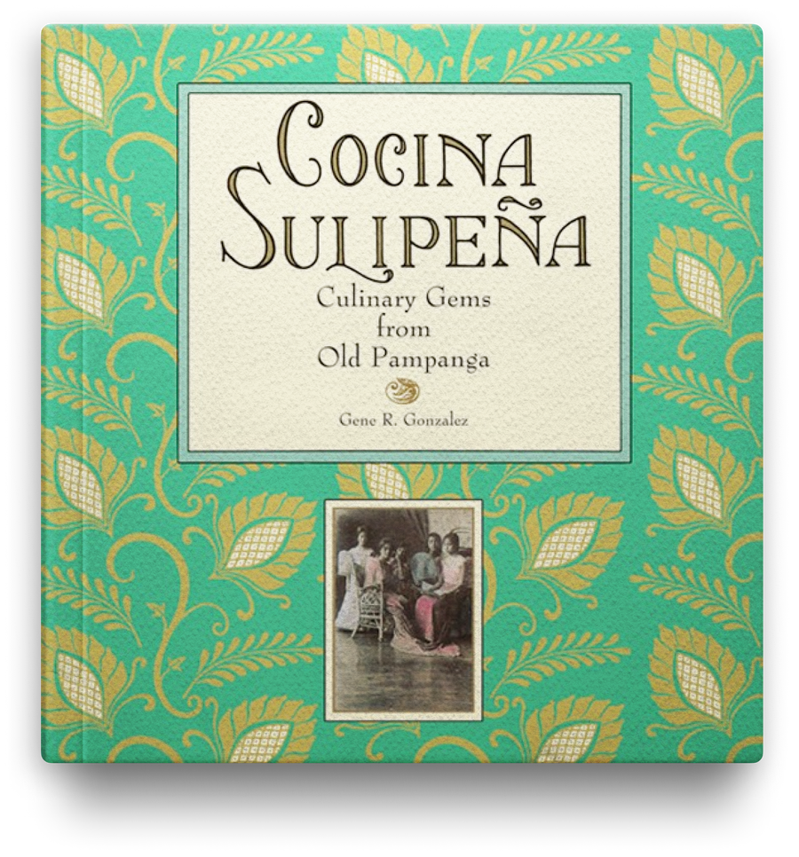 Cocina Sulipeña: Culinary Gems from Old Pampanga