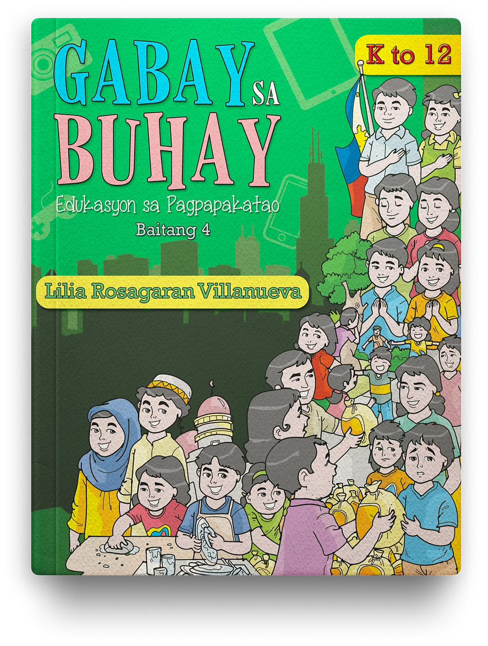 Gabay sa Buhay (Serye ng GMRC) Grade 4