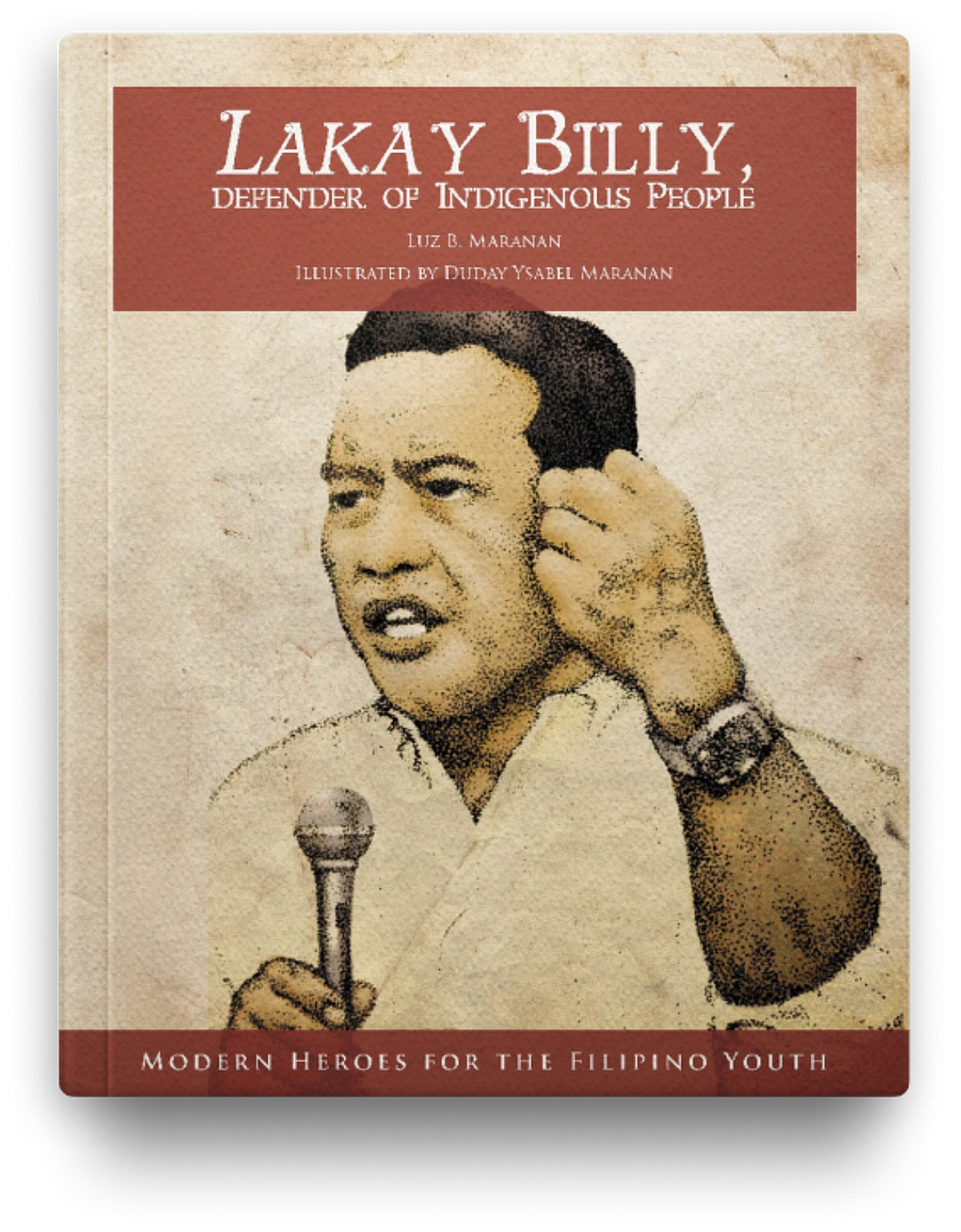 Lakay Billy, Defender of Indigenous People