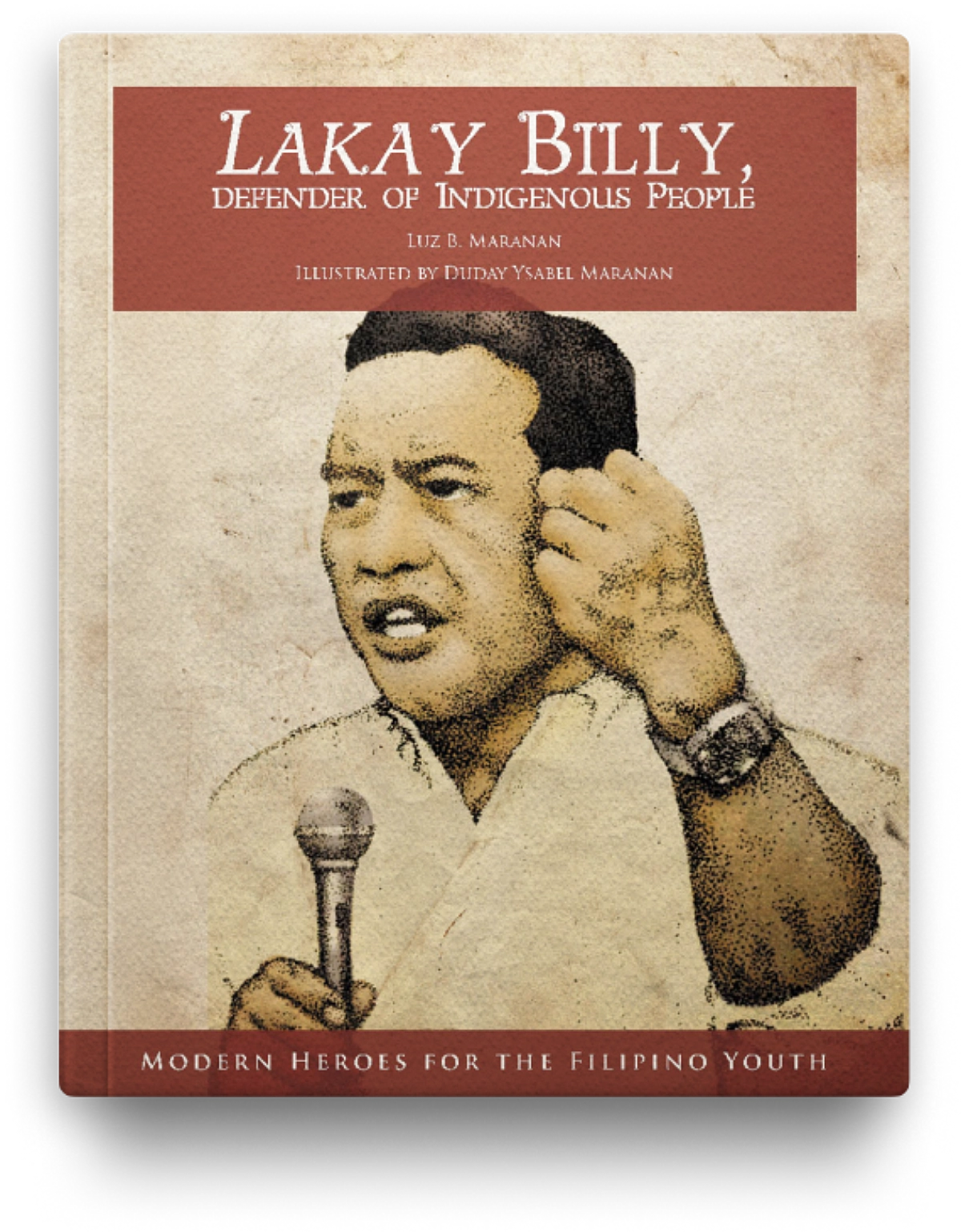 Lakay Billy, Defender of Indigenous People