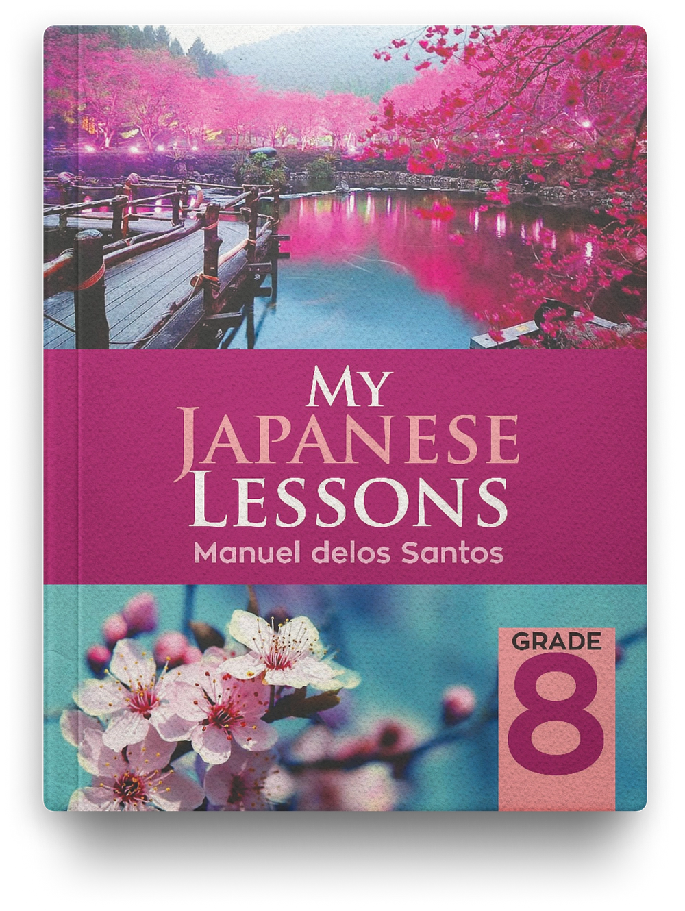 MY JAPANESE LESSONS, Grade 8