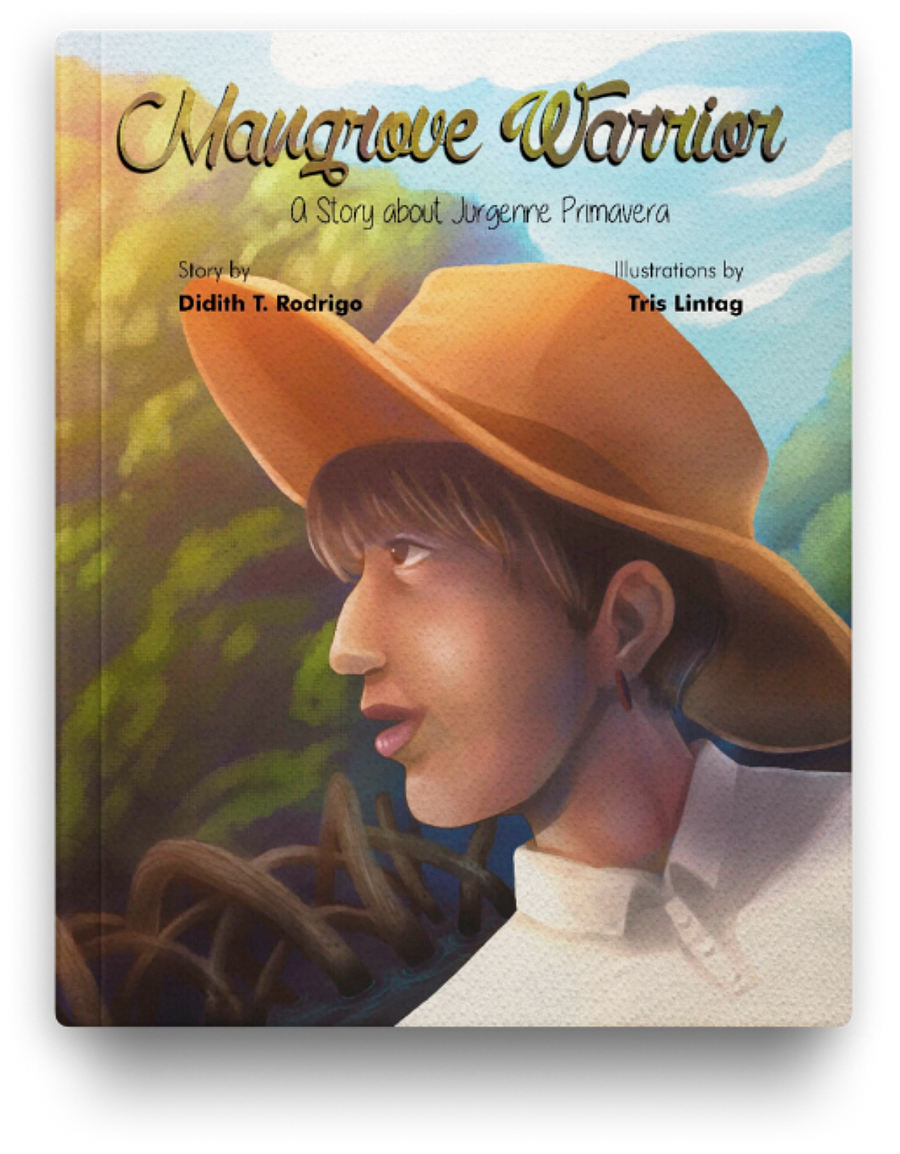 Mangrove Warrior: A Story about Jurgenne Primavera