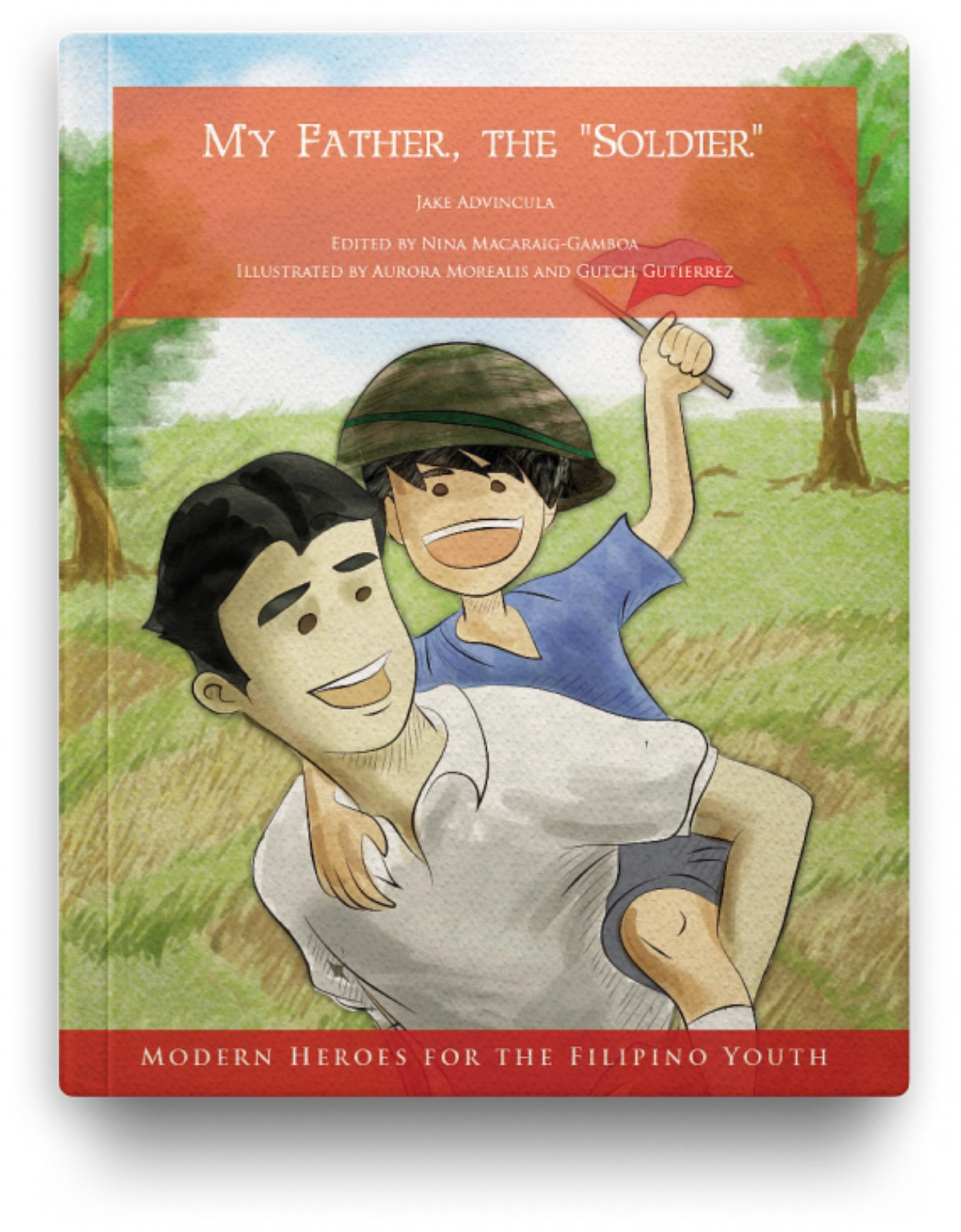 My Father, The “Soldier”