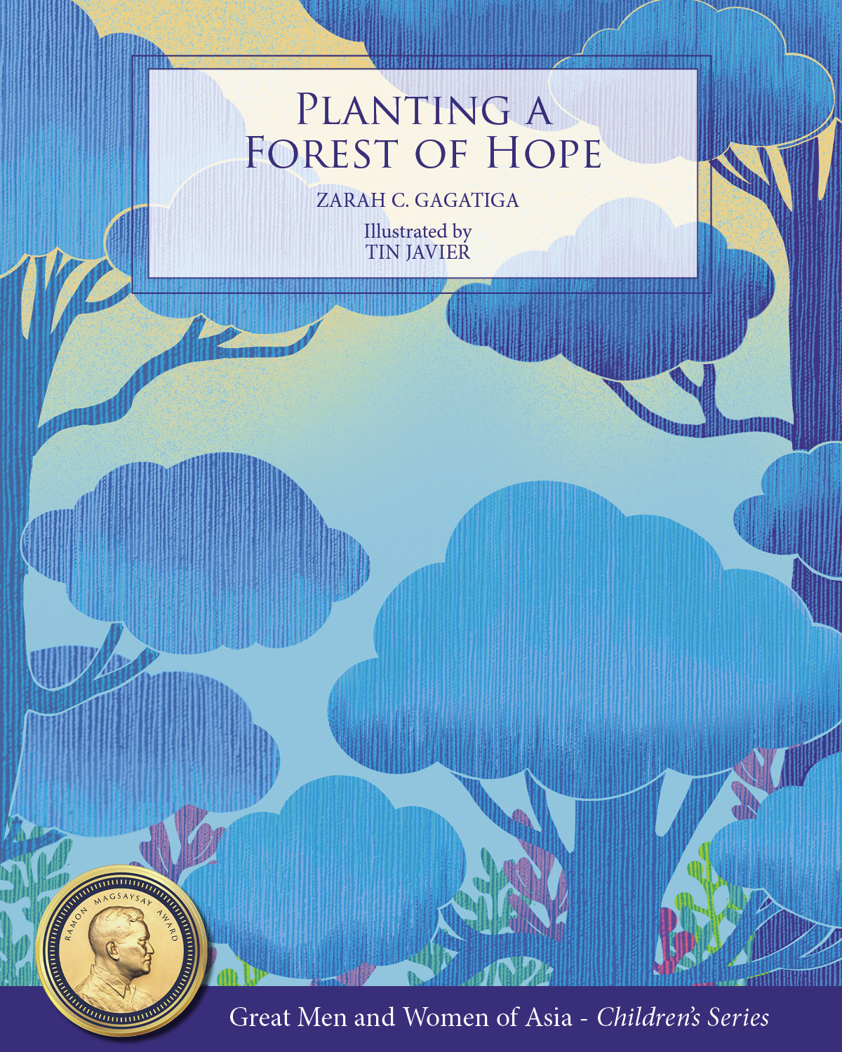 Planting a Forest of Hope