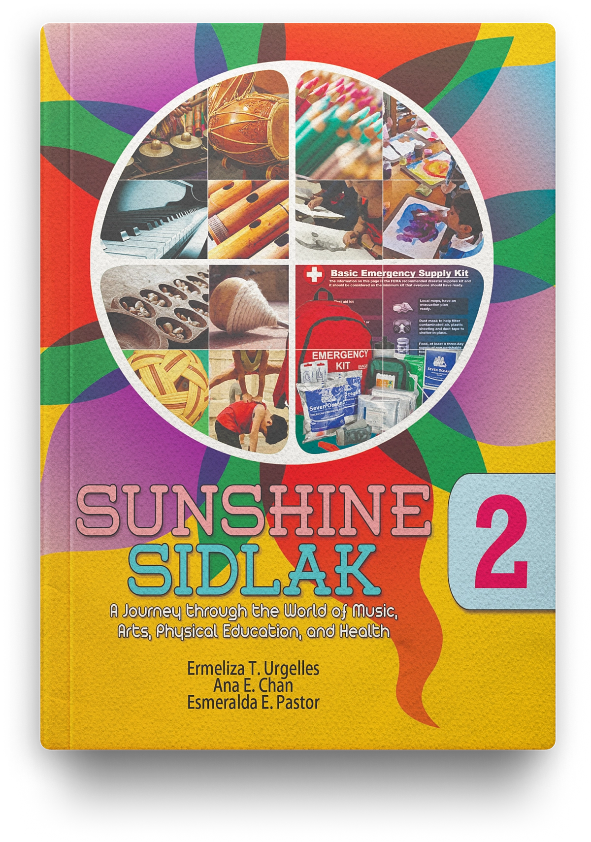 Sunshine Sidlak: A Journey through the World of Music, Arts, P.E, and Health (MAPEH) Grade 2