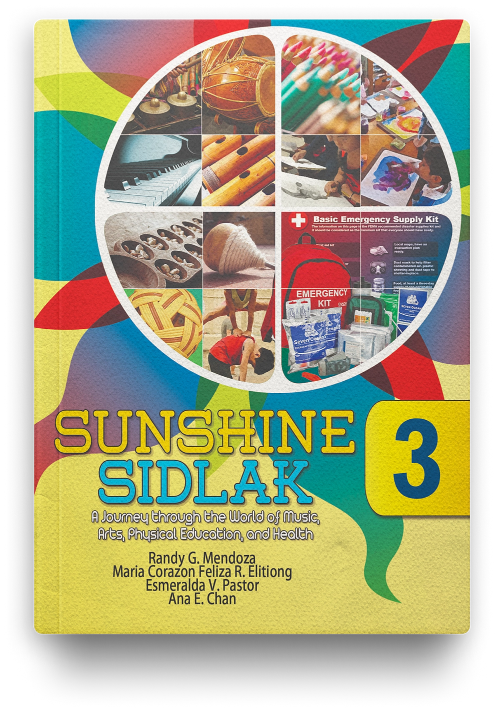 Sunshine Sidlak: A Journey through the World of Music, Arts, P.E, and Health (MAPEH) Grade 3