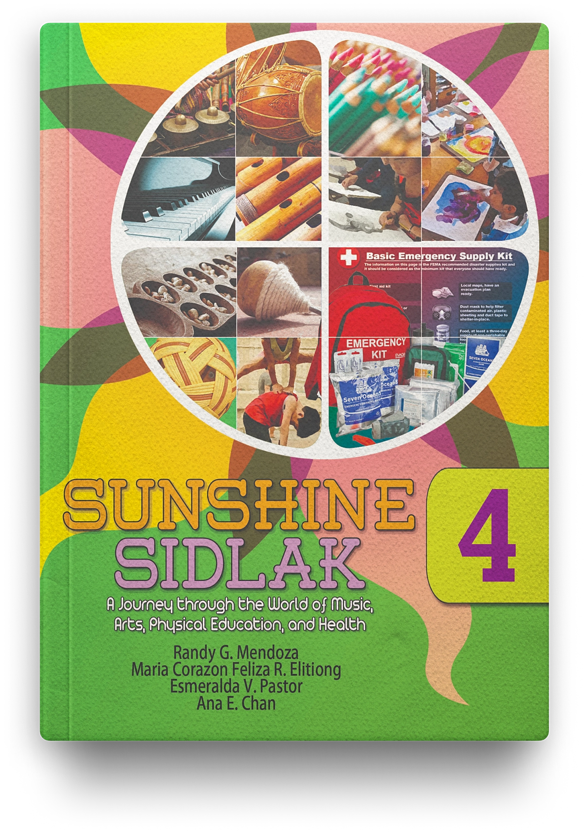 Sunshine Sidlak: A Journey through the World of Music, Arts, P.E, and Health (MAPEH) Grade 4