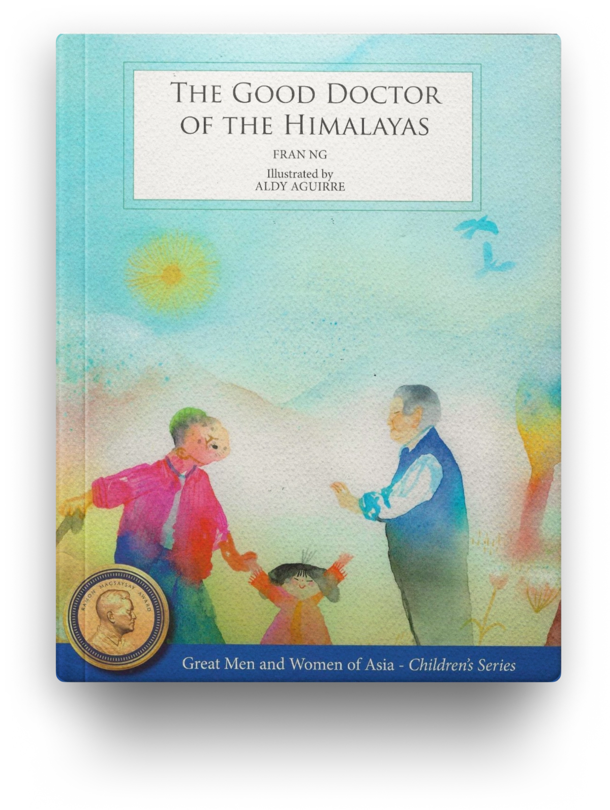 The Good Doctor of the Himalayas